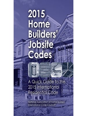 cover image of 2015 Home Builders' Jobsite Codes